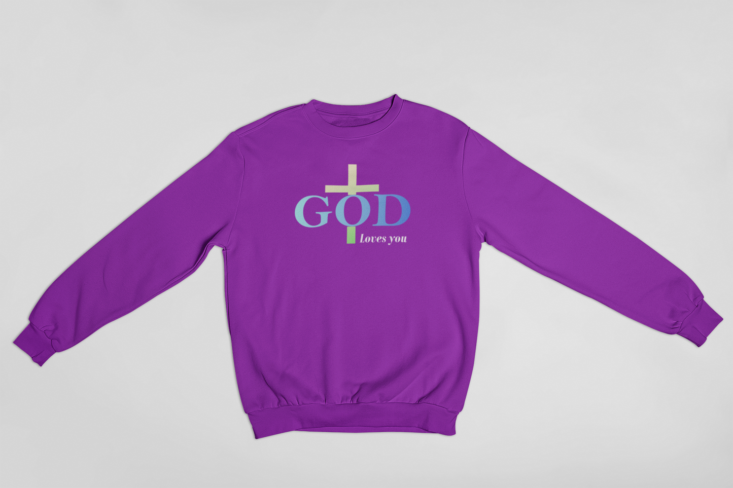 God Loves You Sweatshirts