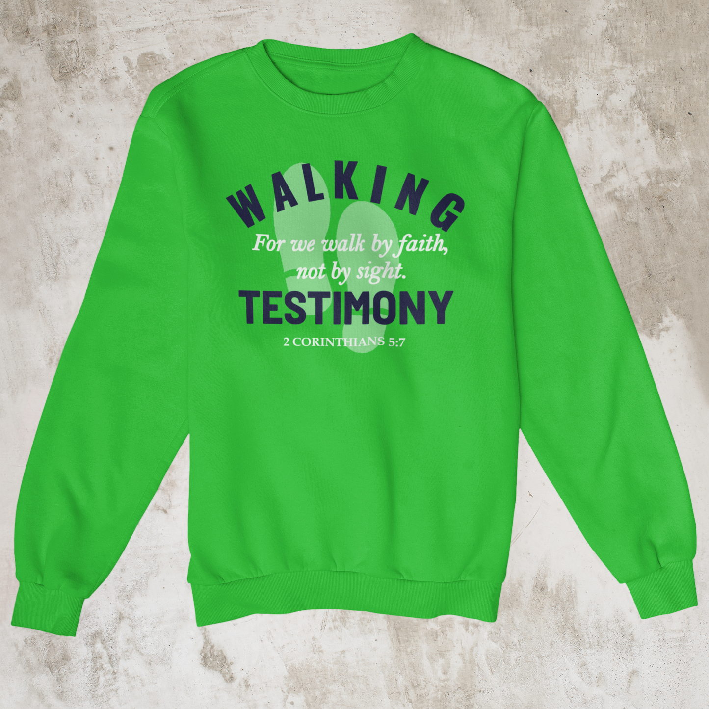 Walking Testimony Sweatshirt