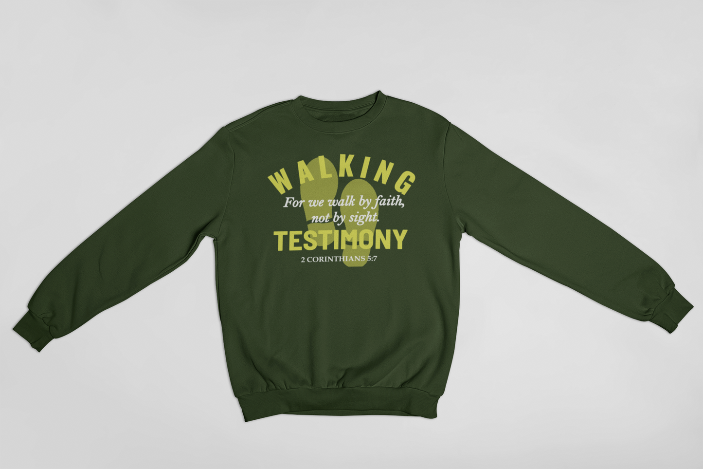 WALKING TESTIMONY SWEATSHIRT