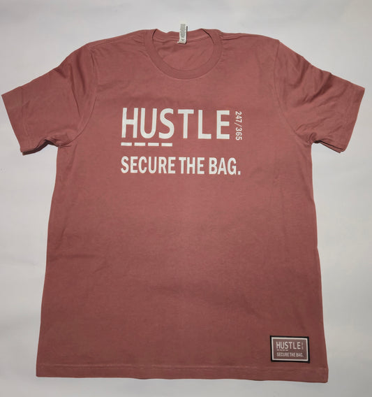 Hustle 247/365 secure the bag